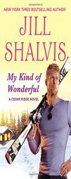 My Kind of Wonderful (Cedar Ridge) by Jill Shalvis Paperback Book