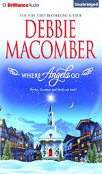 Where Angels Go by Debbie Macomber Paperback Book