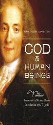 God and Human Beings by Voltaire Paperback Book