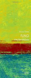 Fungi: A Very Short Introduction (Very Short Introductions) by Nicholas P. Money Paperback Book