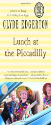 Lunch at the Piccadilly (Ballantine Reader's Circle) by Clyde Edgerton Paperback Book