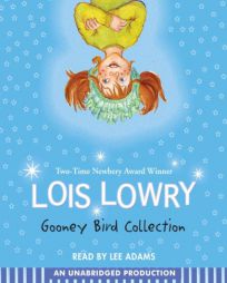 Gooney Bird Collection: Gooney Bird Greene; Gooney Bird and the Room Mother; Gooney the Fabulous; Gooney Bird is So Absurd by Lois Lowry Paperback Book