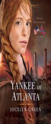 Yankee in Atlanta by Jocelyn Green Paperback Book