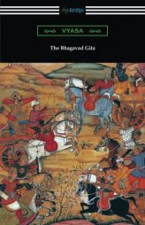 The Bhagavad-Gita (Translated Into English Prose with an Introduction by Kashinath Trimbak Telang) by Vyasa Paperback Book