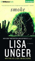 Smoke by Lisa Unger Paperback Book