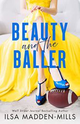 Beauty and the Baller by Ilsa Madden-Mills Paperback Book