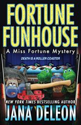 Fortune Funhouse by Jana DeLeon Paperback Book