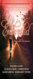 Enthralled: Paranormal Diversions by Melissa Marr Paperback Book