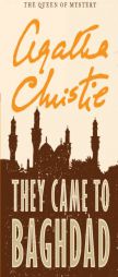 They Came to Baghdad by Agatha Christie Paperback Book