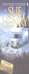 The Serpents Trail by Sue Henry Paperback Book