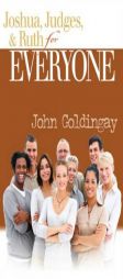 Joshua, Judges, and Ruth for Everyone by John Goldingay Paperback Book