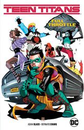 Teen Titans Vol. 1: Full Throttle by Adam Glass Paperback Book