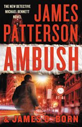 Ambush by James Patterson Paperback Book