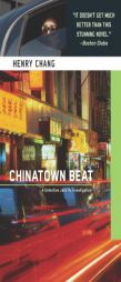 Chinatown Beat by Henry Chang Paperback Book