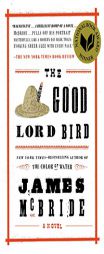 The Good Lord Bird by James McBride Paperback Book