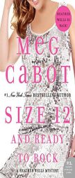 Size 12 and Ready to Rock: A Heather Wells Mystery by Meg Cabot Paperback Book