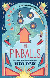 The Pinballs by Betsy Cromer Byars Paperback Book