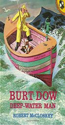 Burt Dow, Deep-Water Man (Picture Puffins) by Robert McCloskey Paperback Book