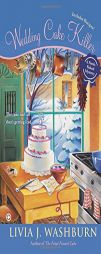 Wedding Cake Killer: A Fresh-Baked Mystery by Livia J. Washburn Paperback Book