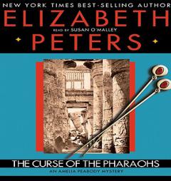 The Curse of the Pharaohs (An Amelia Peabody Mystery-Book 2) by Elizabeth Peters Paperback Book