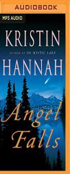 Angel Falls by Kristin Hannah Paperback Book