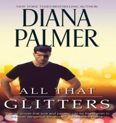 All That Glitters by Diana Palmer Paperback Book