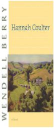 Hannah Coulter by Wendell Berry Paperback Book