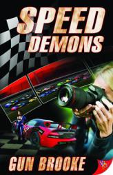 Speed Demons by Gun Brooke Paperback Book