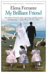My Brilliant Friend by Elena Ferrante Paperback Book