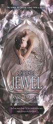 The Jewel by Amy Ewing Paperback Book