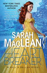 Heartbreaker: A Hell's Belles Novel (Hell's Belles, 2) by Sarah MacLean Paperback Book