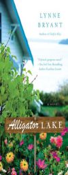 Alligator Lake by Lynne Bryant Paperback Book