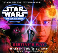 Destiny's Way (Star Wars: The New Jedi Order, Book 14) by Walter Jon Williams Paperback Book