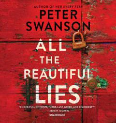 All the Beautiful Lies: A Novel by Peter Swanson Paperback Book
