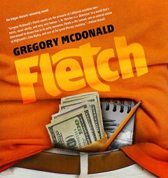Fletch (Fletch Mysteries, book 1) (Fletch Mysteries, 1) by Gregory McDonald Paperback Book