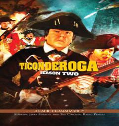 Ticonderoga - Season Two: A Radio Dramatization by Jerry Robbins Paperback Book