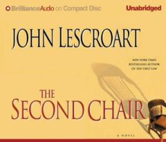 Second Chair, The (Dismas Hardy) by John Lescroart Paperback Book