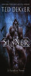 Sinner: A Paradise Novel (The Books of History Chronicles) by Ted Dekker Paperback Book
