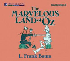 The Marvelous Land of Oz by L. Frank Baum Paperback Book