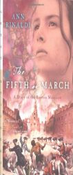 The Fifth of March: A Story of the Boston Massacre (Great Episodes) by Ann Rinaldi Paperback Book