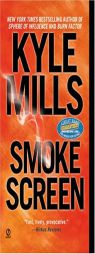 Smoke Screen by Kyle Mills Paperback Book