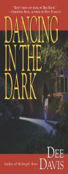 Dancing in the Dark by Dee Davis Paperback Book