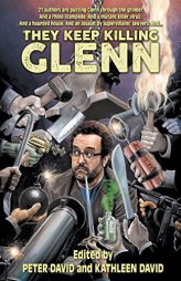They Keep Killing Glenn by Peter David Paperback Book