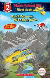 Battle of Rock Mountain (Scholastic Reader Level 2: The Magic School Bus Rides Again) by Samantha Brooke Paperback Book