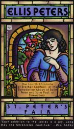 St. Peter's Fair: The Fourth Chronicle of Brother Cadfael, (The Chronicles of Brother Cadfael) by Ellis Peters Paperback Book