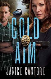 Cold Aim by Janice Cantore Paperback Book
