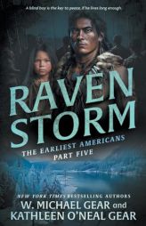Raven Storm: A Historical Fantasy Series by W. Michael Gear Paperback Book