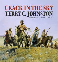 Crack in the Sky by Terry C. Johnston Paperback Book