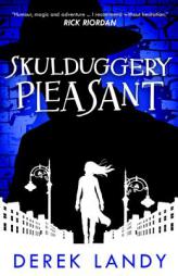 Skulduggery Pleasant (Skulduggery Pleasant, Book 1) (Skulduggery Pleasant (Paperback)) by Derek Landy Paperback Book