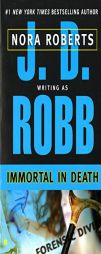 Immortal in Death (In Death #3) by J. D. Robb Paperback Book